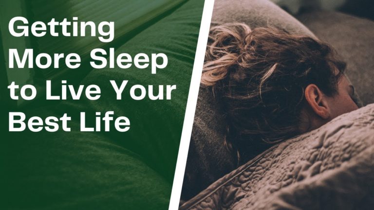 Living your best life by getting more sleep